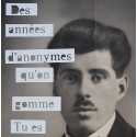 Des années d’anonymes qu'on gomme tu es le seul que je nommes