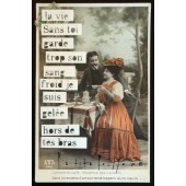 la vie Sant toi garde trop son sang froid je suis gelée hors de tes bras