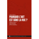 Pourquoi l'art est dans la rue - 2e édition