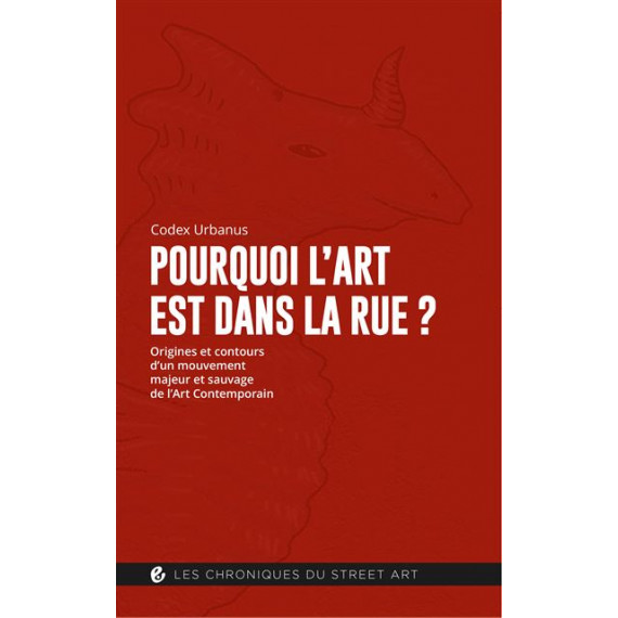 Pourquoi l'art est dans la rue - 2e édition