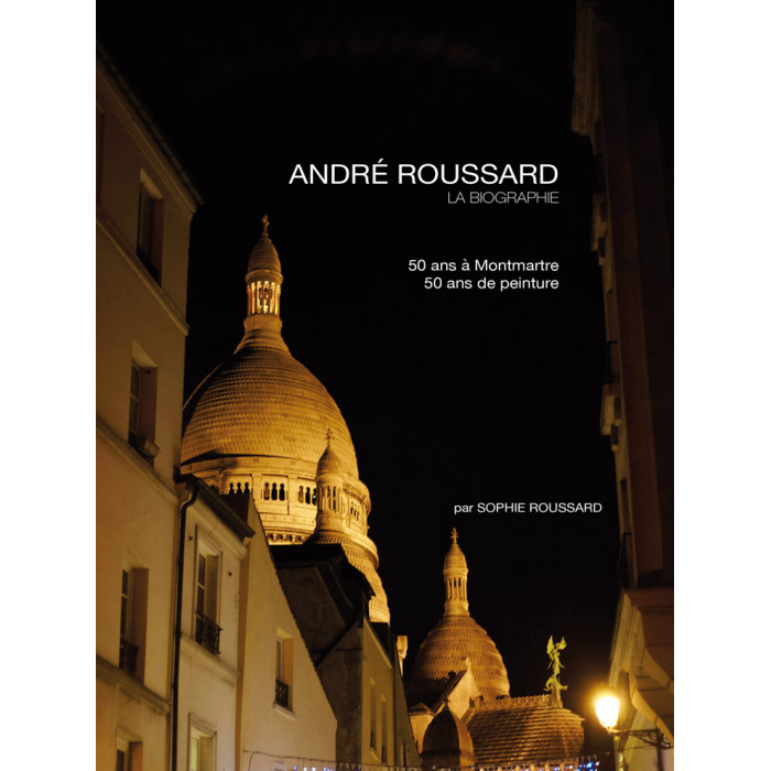 André Roussard, la biographie