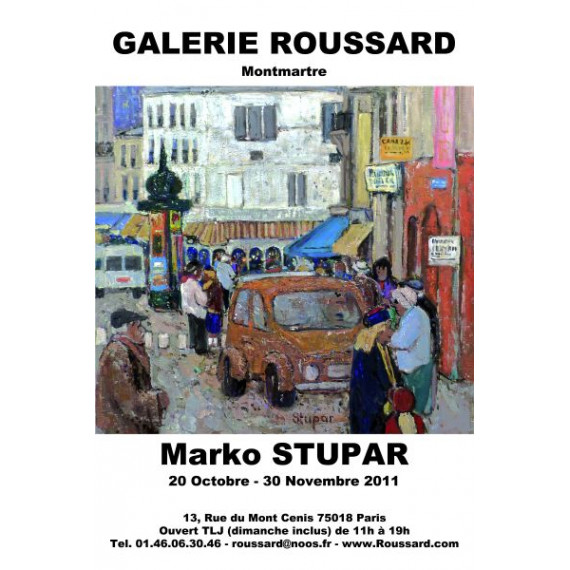 Marko STUPAR - Galerie Roussard 2011 - La Rue Des Martyrs à Montmartre