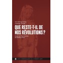 What remains of our revolutions?