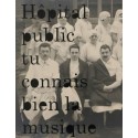 Hôpital public tu connais bien la musique